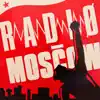 Radio Moscow - EP album lyrics, reviews, download