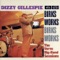 Dizzy Gillespie - I Remember Clifford
