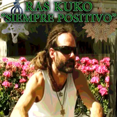 Siempre Positivo - Single - Ras Kuko