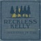 The Ballad of Elano DeLeon - Reckless Kelly lyrics