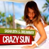 Sasha Dith - Crazy Sun