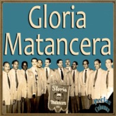 Gloria Matancera - La Molienda