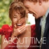 About Time (Original Motion Picture Soundtrack), 2013