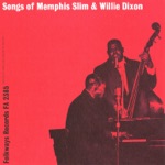 Memphis Slim & Willie Dixon - Have You Ever Been to Nashville Pen