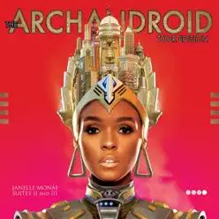 The ArchAndroid (Tour Edition) - Janelle Monáe