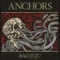Bad Juju - Anchors lyrics