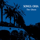 Songs: Ohia - Ruby Eyes In The Fog