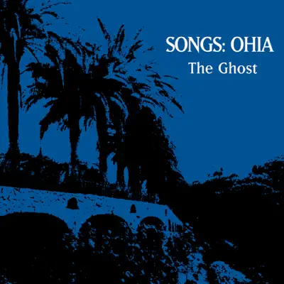 The Ghost - Songs:Ohia