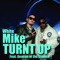 Turnt Up (feat. Deacon of the Chuuch) - White Mike lyrics