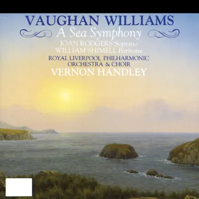 Vaughan Williams: A Sea Symphony - Royal Liverpool Philharmonic Orchestra