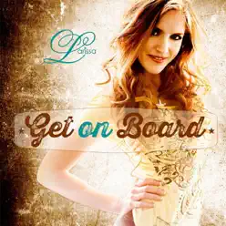 Get On Board - Single - Larissa Get On Board - Single - Larissa
