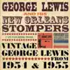 Vintage George Lewis 1954 & 1955 (feat. Avery "Kid" Howard, Jim Robinson, Alton Purnell, Lawrence Marrero, Alcide 'Slow Drag' Pavageau & Joe Watkins) album lyrics, reviews, download