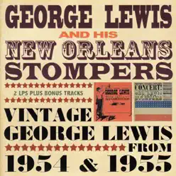 Vintage George Lewis 1954 & 1955 (feat. Avery "Kid" Howard, Jim Robinson, Alton Purnell, Lawrence Marrero, Alcide 'Slow Drag' Pavageau & Joe Watkins) - George Lewis Vintage George Lewis 1954 & 1955 (feat. Avery "Kid" Howard, Jim Robinson, Alton Purnell, Lawrence Marrero, Alcide 'Slow Drag' Pavageau & Joe Watkins) - George Lewis
