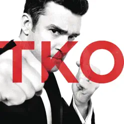 TKO (Radio Edit) - Single - Justin Timberlake