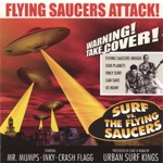 Urban Surf Kings - Surf Vs. the Flying Saucers