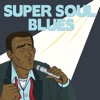 Super Soul Blues