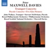 Maxwell Davies: Trumpet & Piccolo Concertos