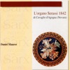 L'organo di Serassi 1842 di Cavaglio d'Agogna (Novara)
