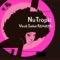 Sambador (Jazztronik Remix) - Nu Tropic lyrics