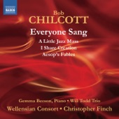 Chilcott: Everyone Sang - A Little Jazz Mass artwork