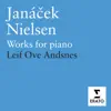 Janacek/ Neilsen: Piano Works album lyrics, reviews, download