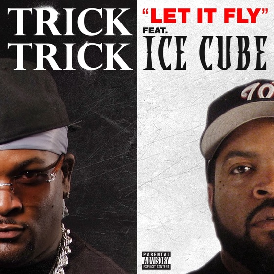 Cover artwork for Let It Fly (feat. Ice Cube)