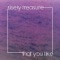 That You Like - Sisely Treasure & Dave Audé lyrics