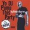 Yo Dj Pump This Party - Adolph Dupree lyrics