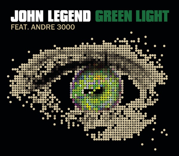 John Legend - Green Light (feat. André 3000)