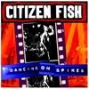 Dancing On Spikes - EP, 2012