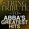 Dancing Queen - String Tribute Players lyrics