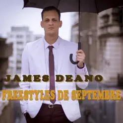 Freestyles de septembre - EP - James Deano Freestyles de septembre - EP - James Deano