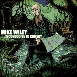 Mike Wiley - Hey, Check Out These Jokes