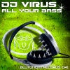 DJ Virus - All Your Bass (Le Brisc Remix Edit)