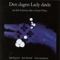 Den Dagen Lady Døde - Jan Erik Vold lyrics