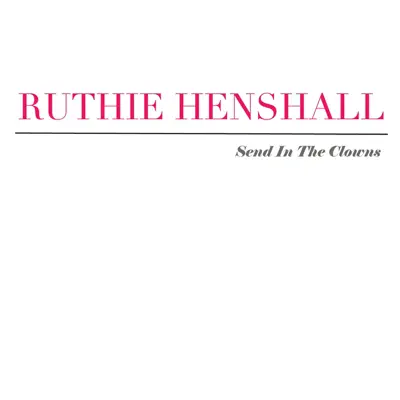 Send In the Clowns - Single - Ruthie Henshall