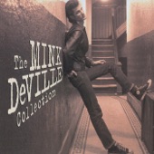 Mink DeVille - Mixed Up, Shook Up Girl