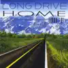 Long Drive Home album lyrics, reviews, download