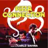 Stream & download Pizza connection (original motion picture soundtrack)