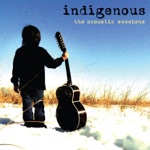 Indigenous - Things We Do