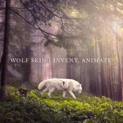 Wolf Skin - Single by Invent Animate album reviews, ratings, credits