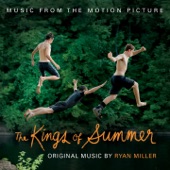 The Kings of Summer (Jordan Vogt-Roberts' Original Motion Picture Soundtrack)