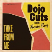 Dojo Cuts - I'd Rather Go Blind