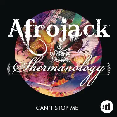 Can't Stop Me (Remixes) - EP - Afrojack