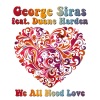 We All Need Love (Remixes) - EP