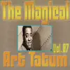 The Magical Art Tatum, Vol. 07 album lyrics, reviews, download