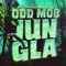Jungla - Odd Mob lyrics