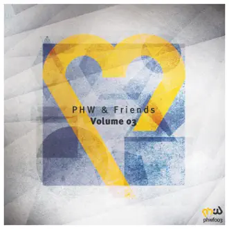 PHW and Friends 003 by Various Artists album reviews, ratings, credits