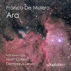 Ara - EP by Franco De Mulero album reviews, ratings, credits