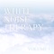 Clean White Noise - White Noise Therapy lyrics